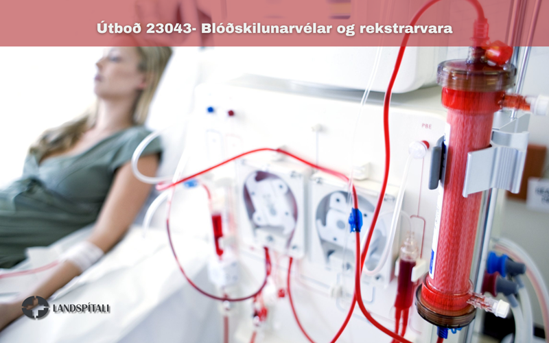 Útboð 23043- Blóðskilunarvélar og rekstrarvara