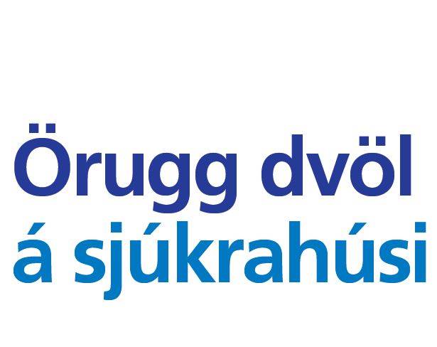 Fræðsluefni um örugga dvöl á sjúkrahúsi